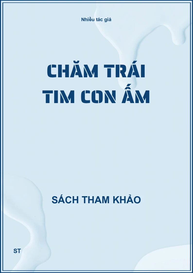 Chăm trái tim con ấm