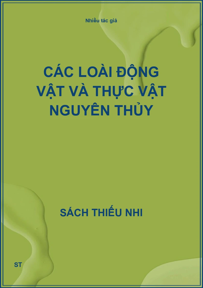 Các loài động vật và thực vật nguyên thủy