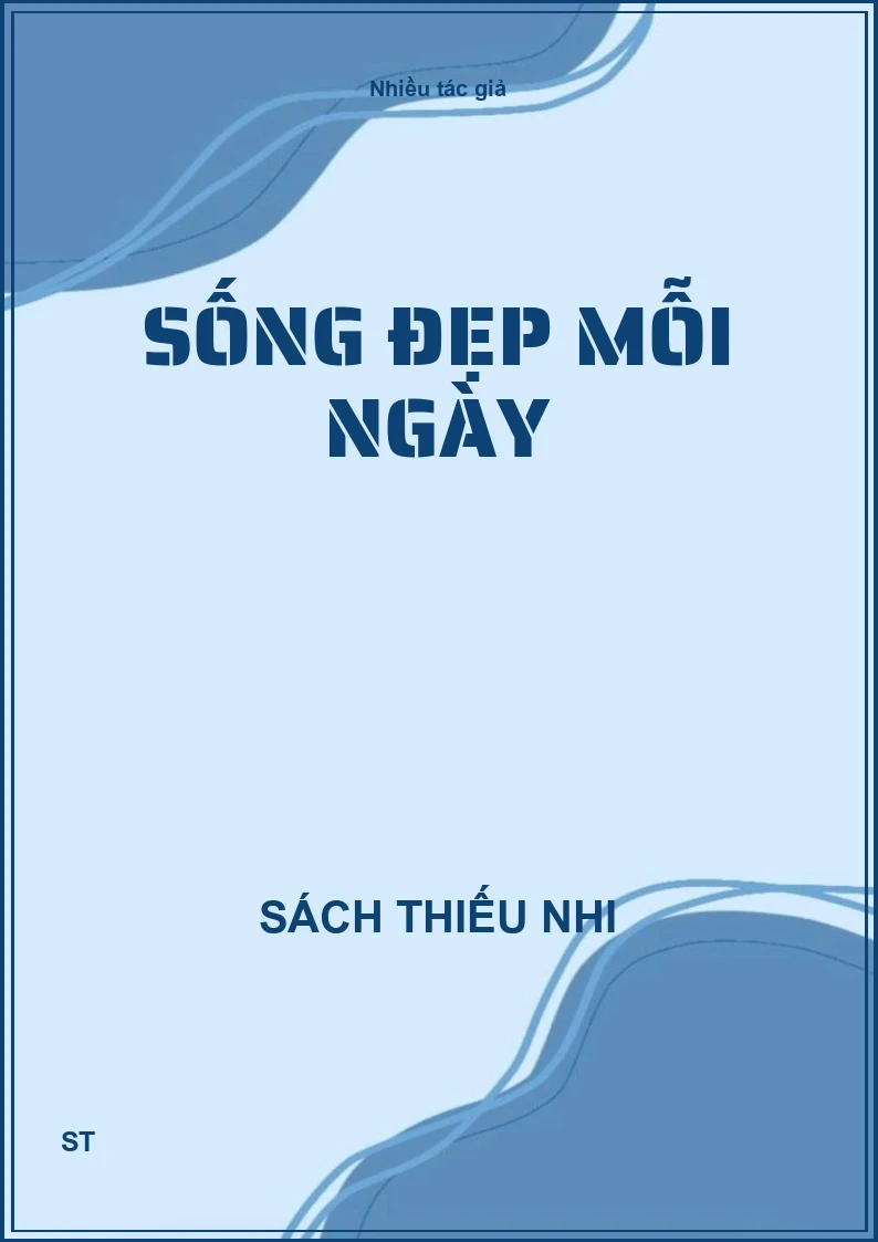 Sống đẹp mỗi ngày