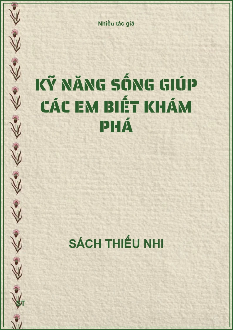 Kỹ năng sống giúp các em biết khám phá