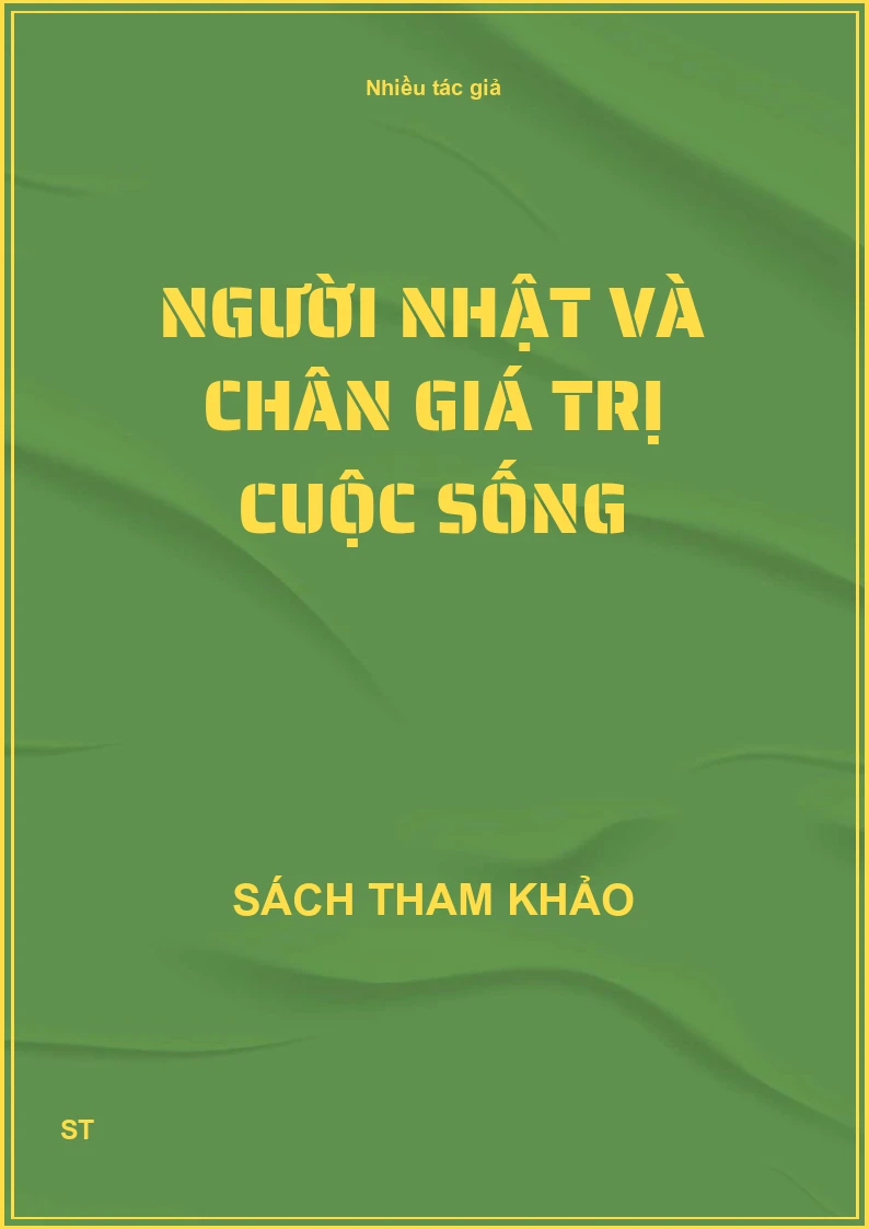 Người Nhật và chân giá trị cuộc sống