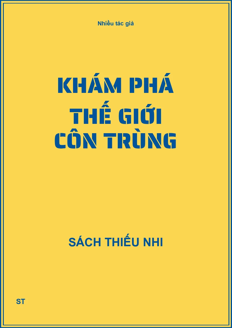 Khám phá thế giới côn trùng
