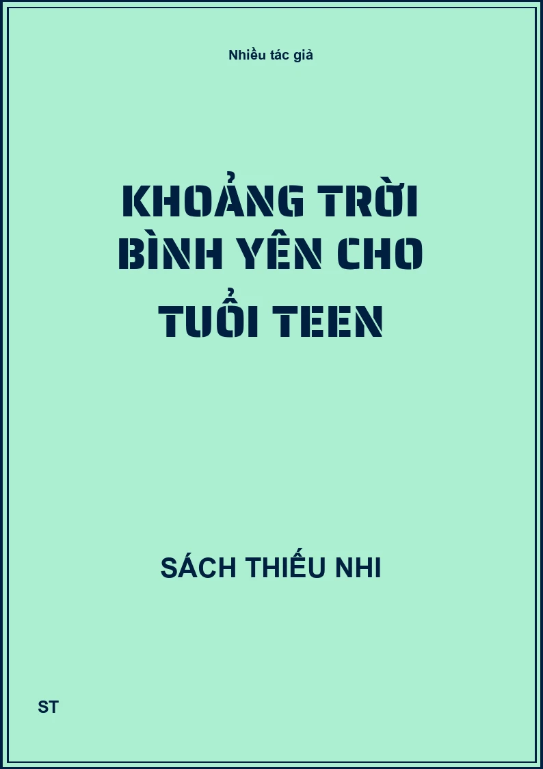 Khoảng trời bình yên cho tuổi teen