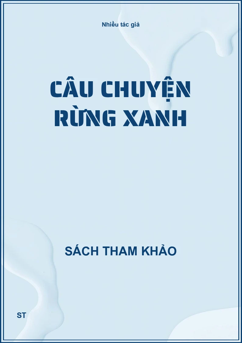 Câu Chuyện Rừng Xanh