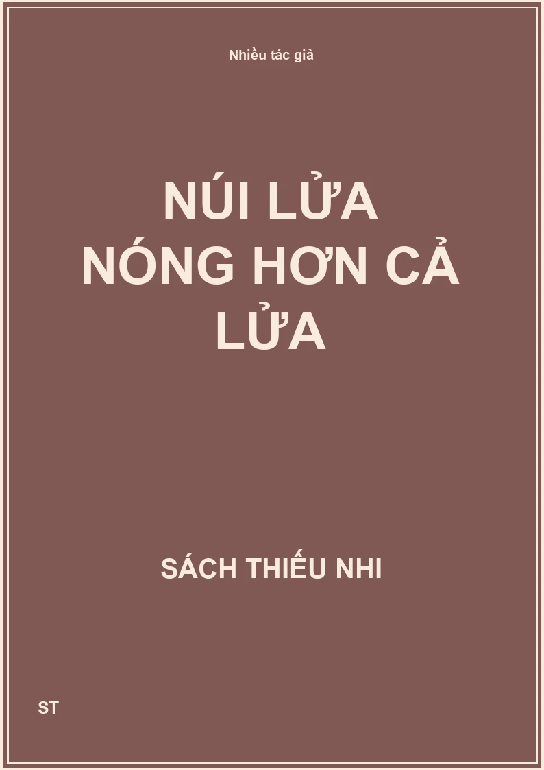 Núi lửa nóng hơn cả lửa