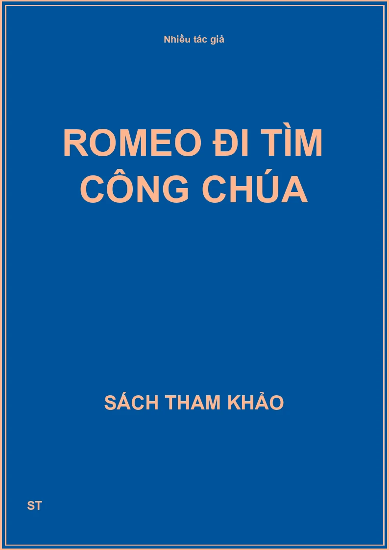 Romeo đi tìm công chúa
