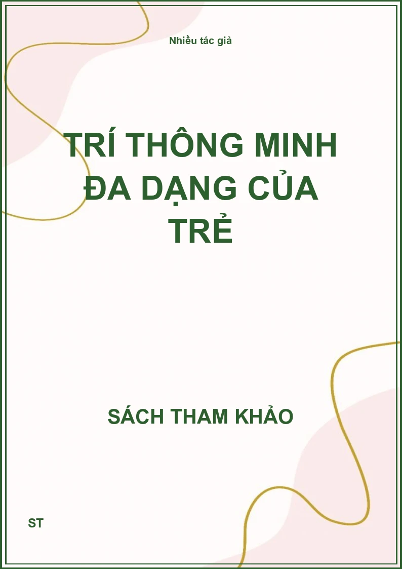 Trí thông minh đa dạng của trẻ