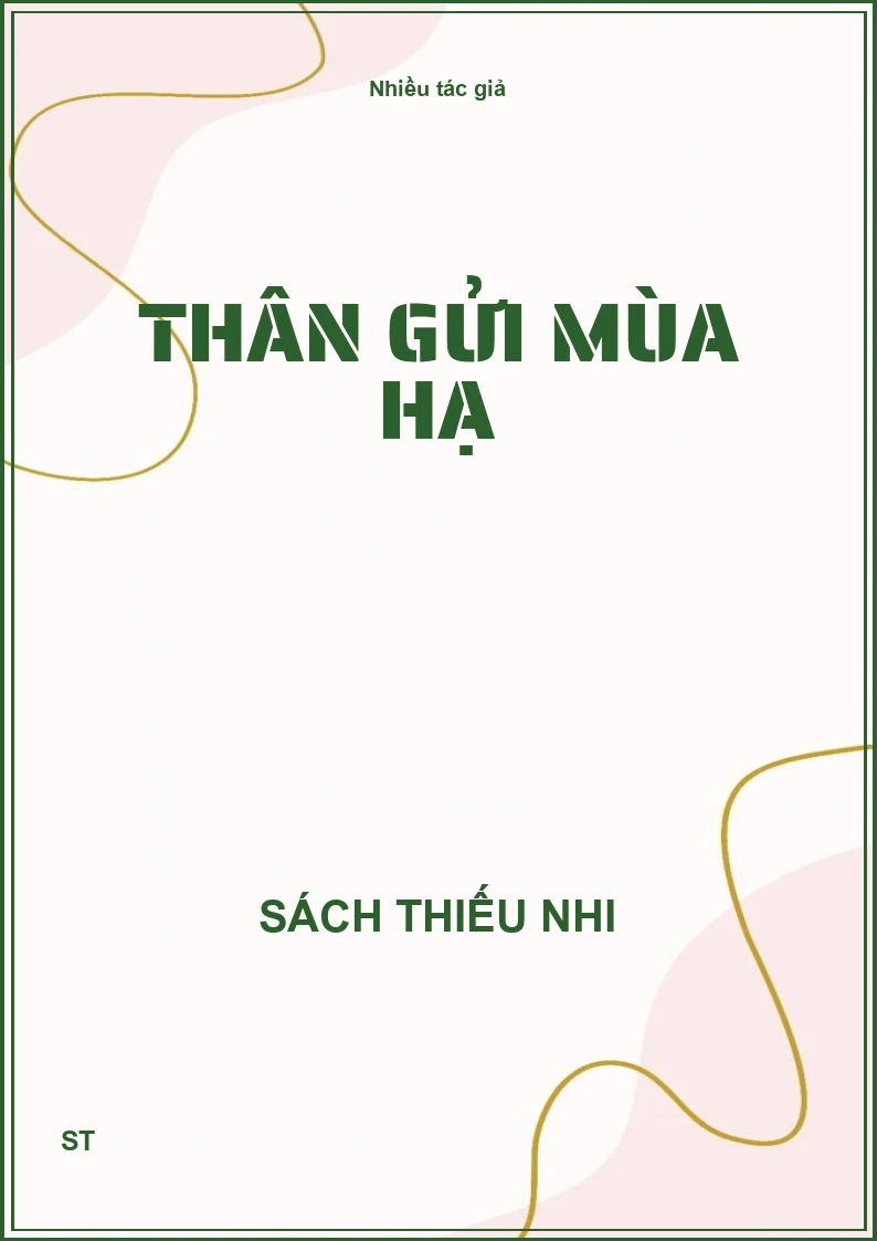 Thân gửi Mùa Hạ