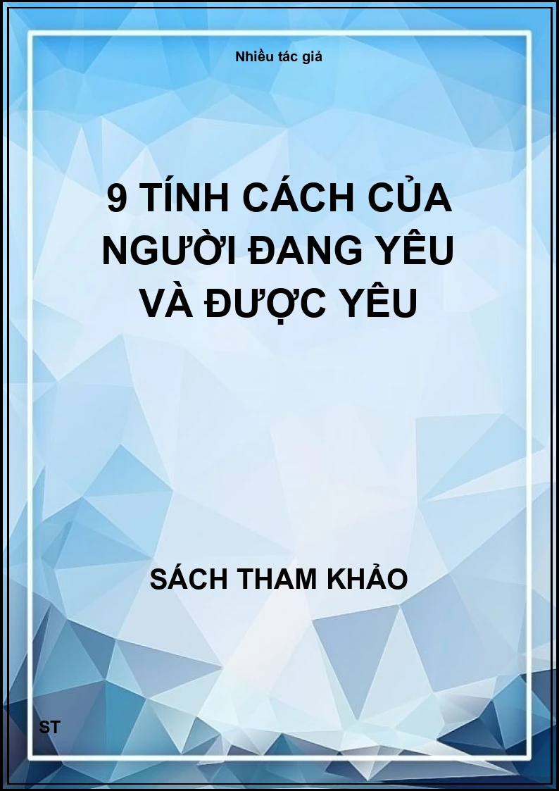 9 tính cách của người đang yêu và được yêu