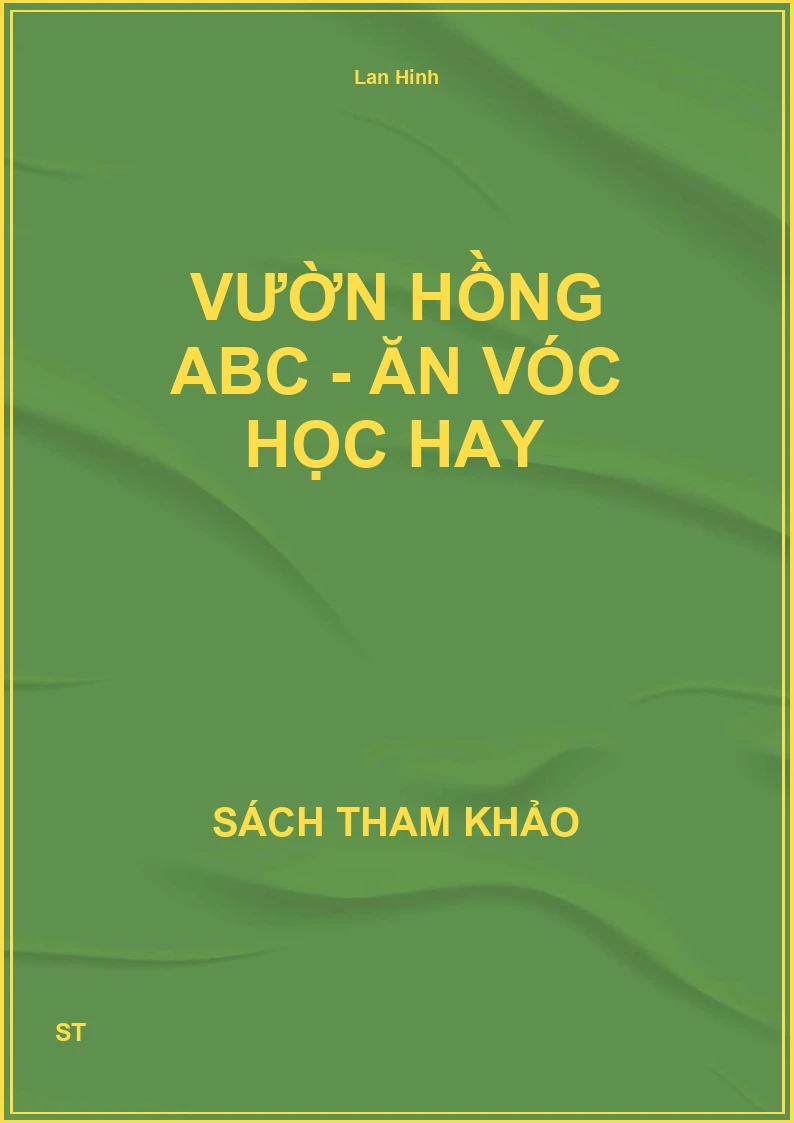 Vườn hồng ABC - Ăn vóc học hay