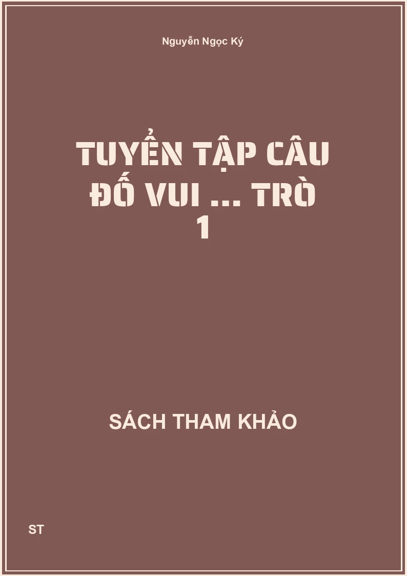 Tuyển tập câu đố vui … trò 1
