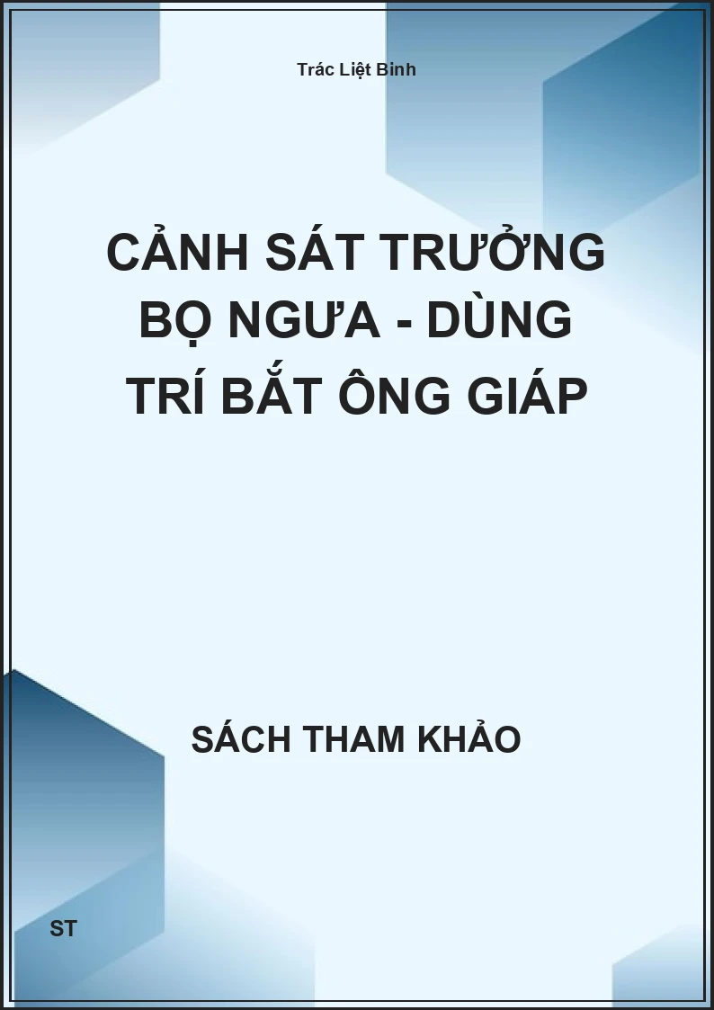 Cảnh sát trưởng bọ ngưa - Dùng trí bắt ông giáp
