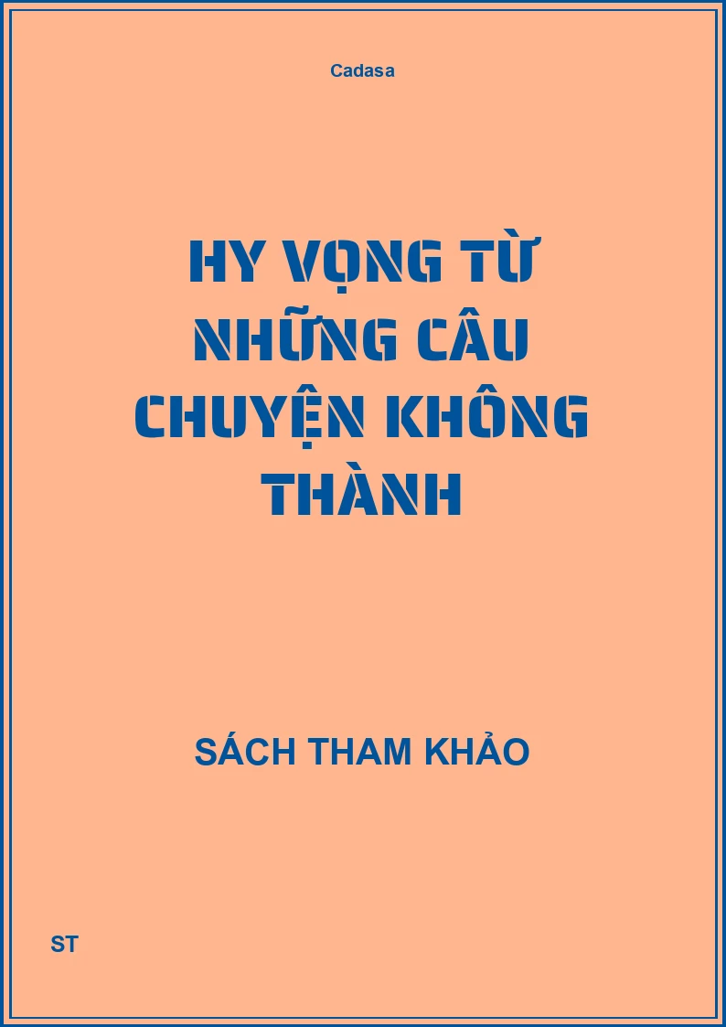 Hy vọng từ những câu chuyện không thành