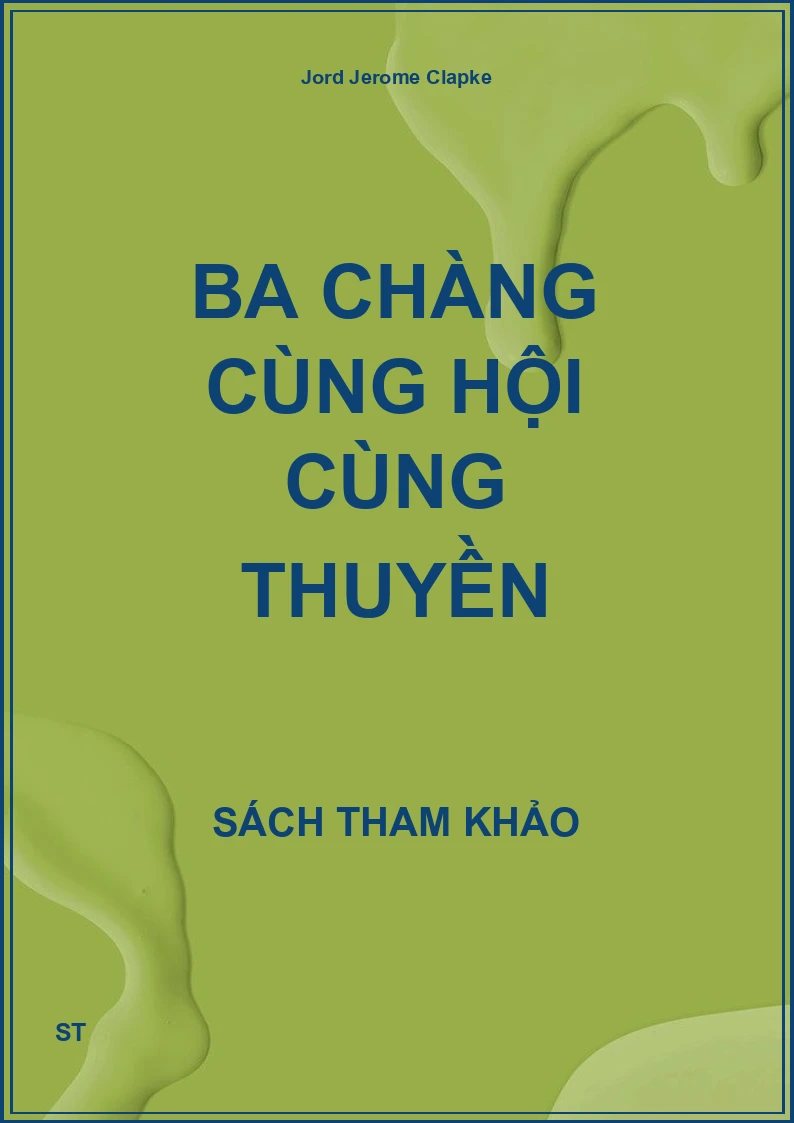 Ba chàng cùng hội cùng thuyền