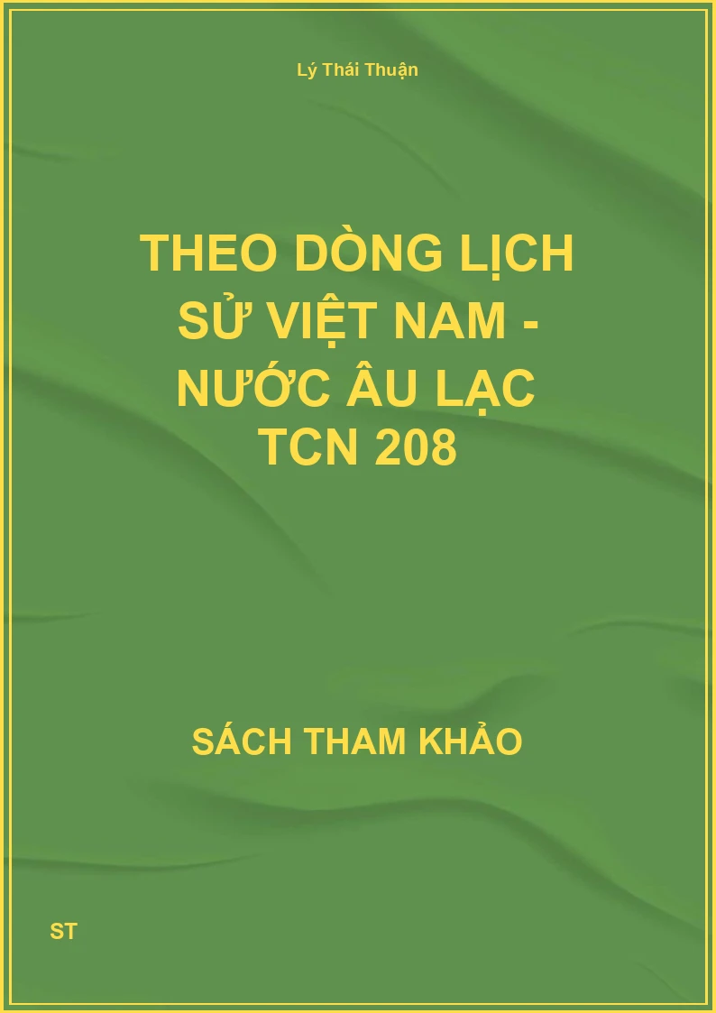 Theo dòng lịch sử Việt Nam - Nước Âu Lạc TCN 208