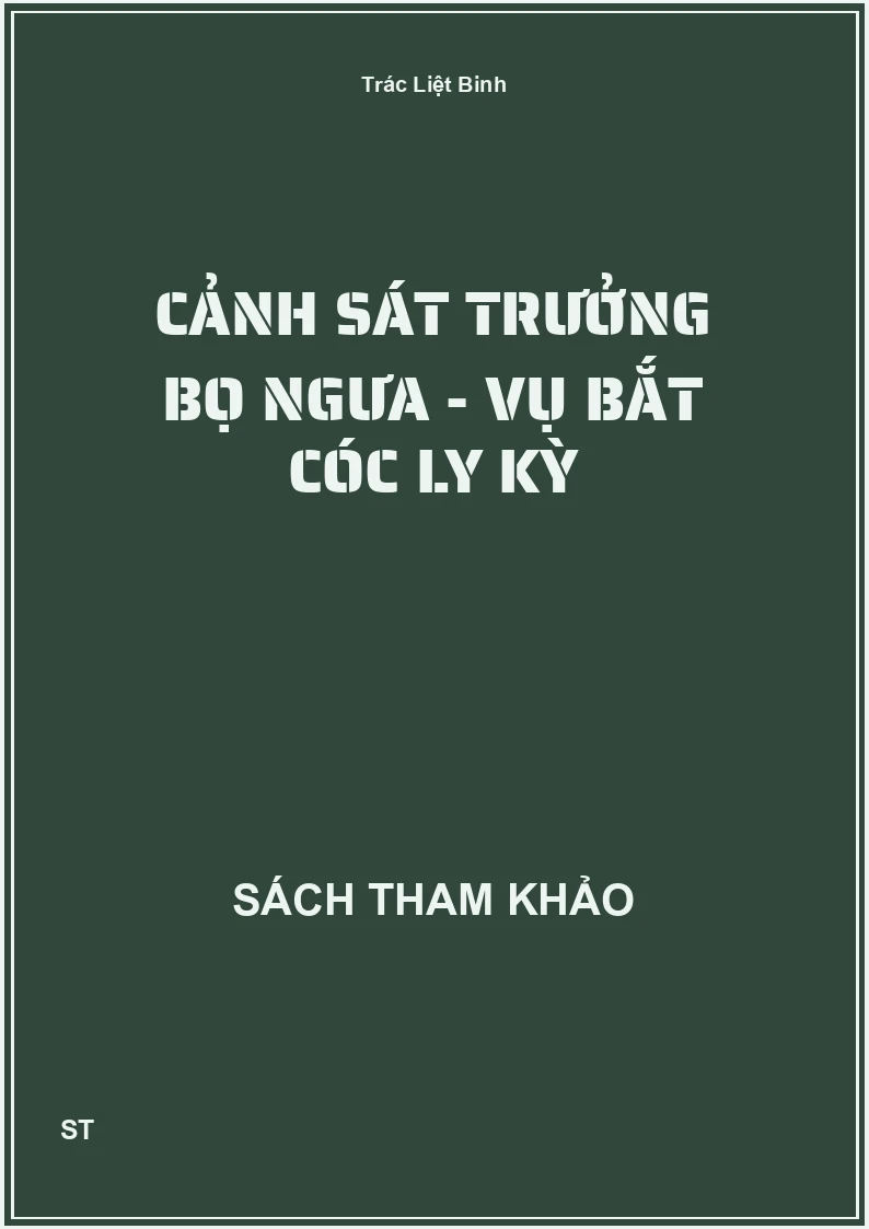 Cảnh sát trưởng bọ ngưa - Vụ bắt cóc ly kỳ
