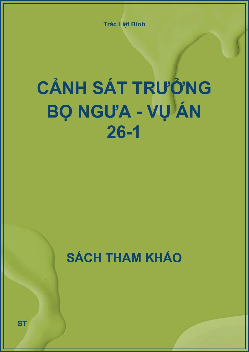 Cảnh sát trưởng bọ ngưa - Vụ án 26-1