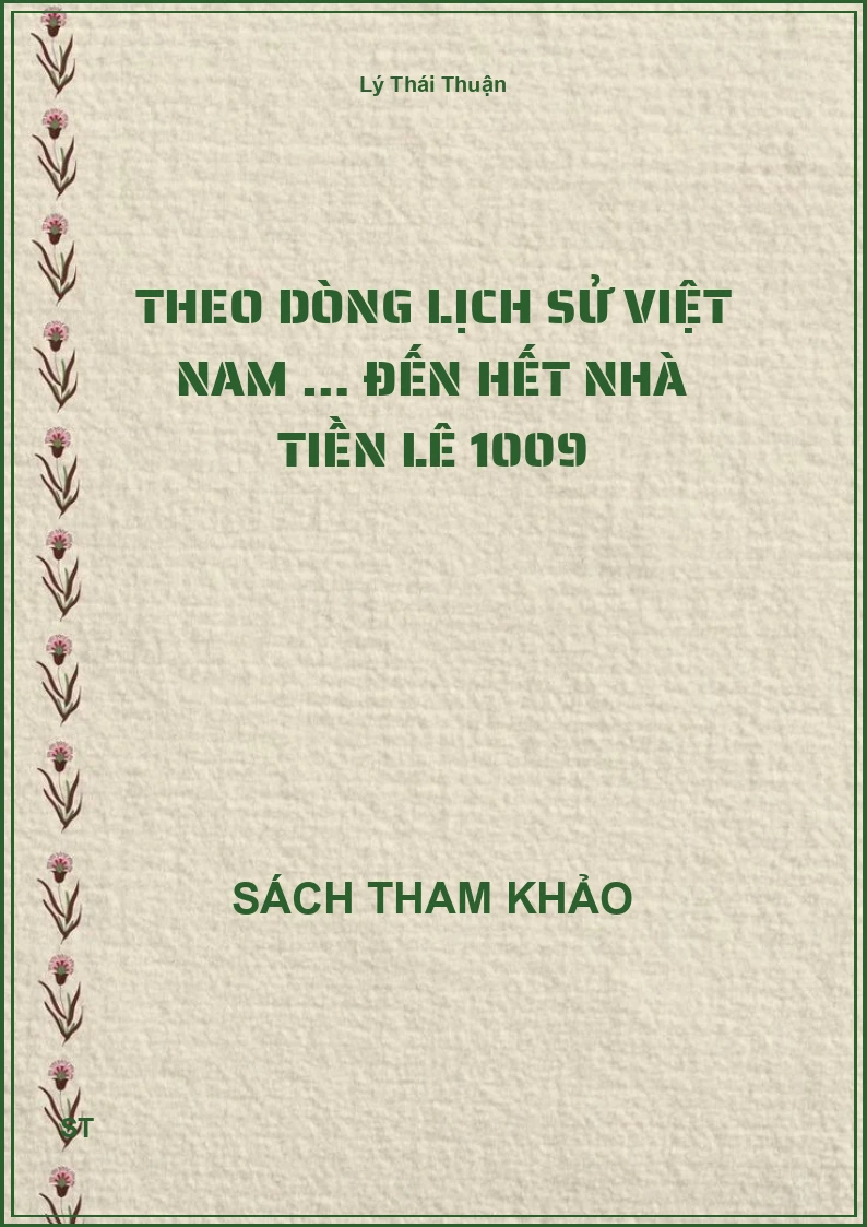 Theo dòng lịch sử Việt Nam … đến hết nhà Tiền Lê 1009