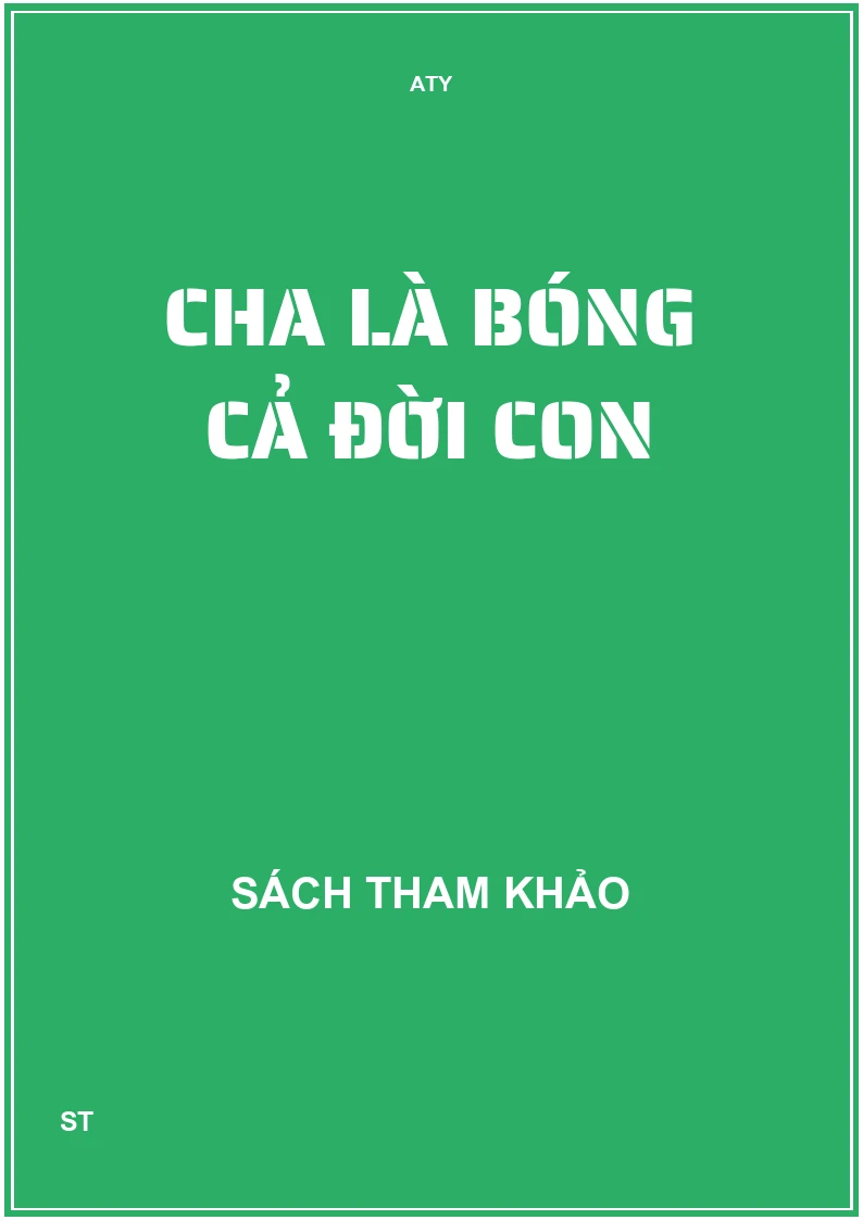 Cha là bóng cả đời con