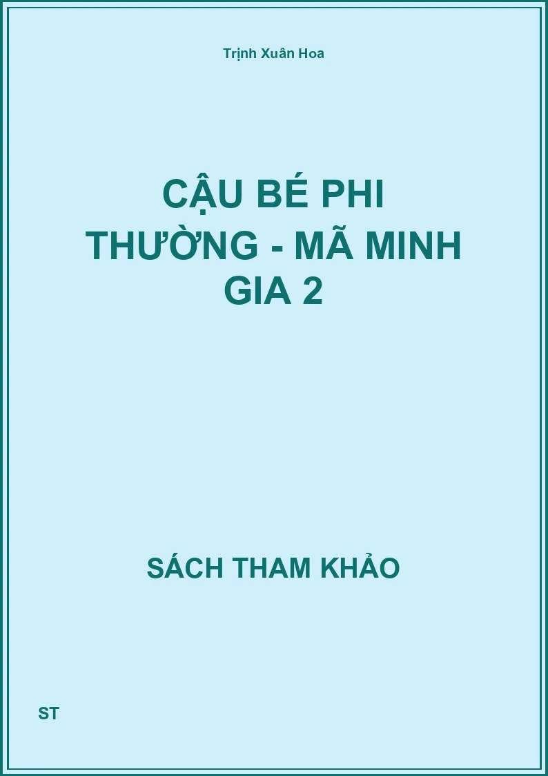 Cậu bé phi thường - Mã Minh Gia 2