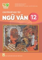 Chuyên Đề Học Tập Ngữ Văn 12 - Kết Nối Tri Thức