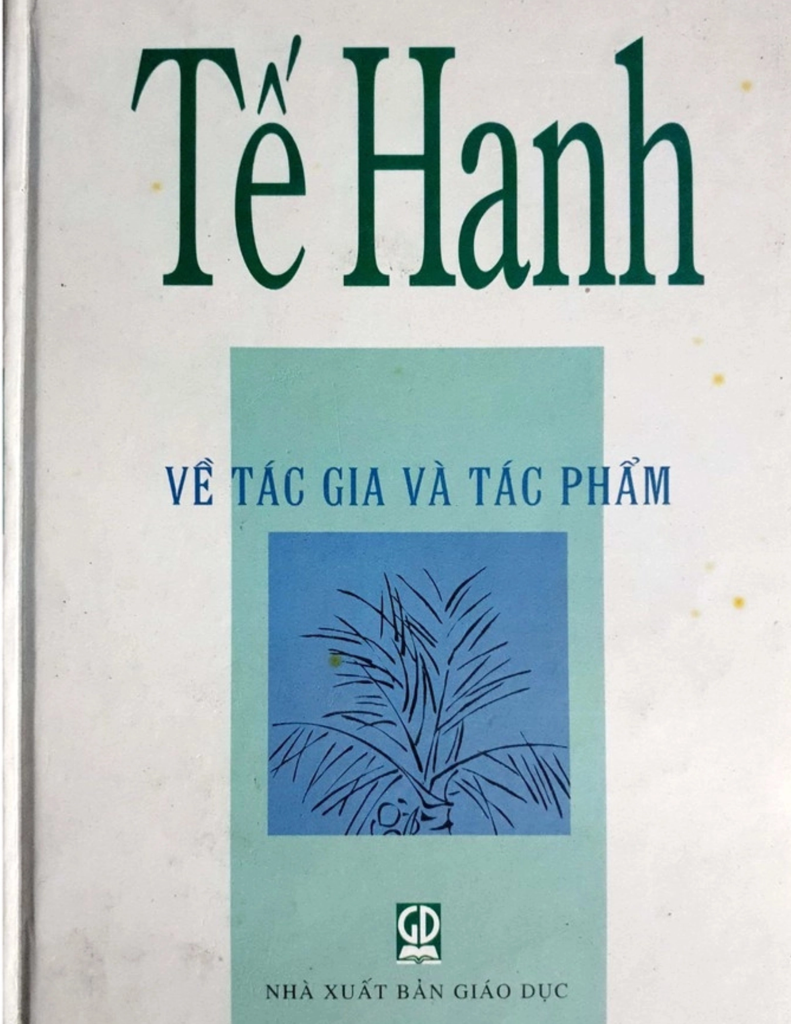Tế Hanh - Về tác giả tác phẩm