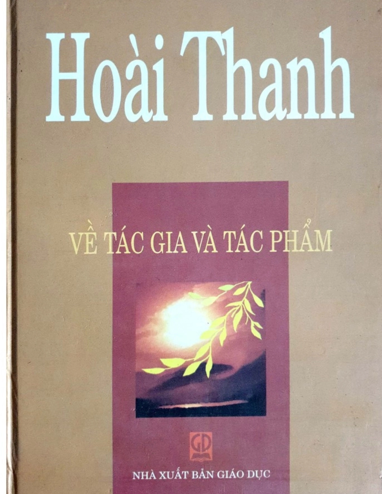 Hoài Thanh - Về tác giả và tác phẩm