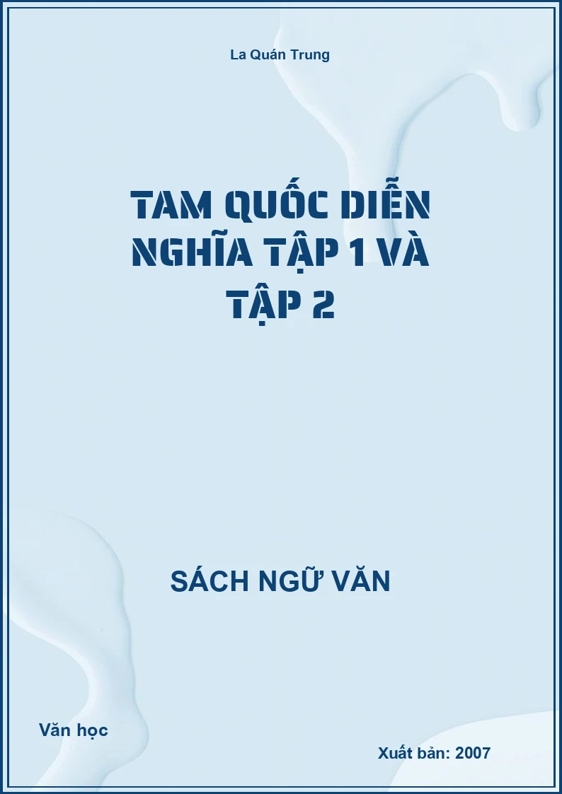 Tam quốc diễn nghĩa Tập 1 và Tập 2