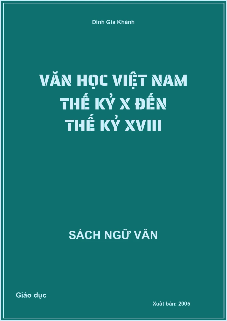 Văn học Việt Nam Thế kỷ X đến Thế kỷ XVIII