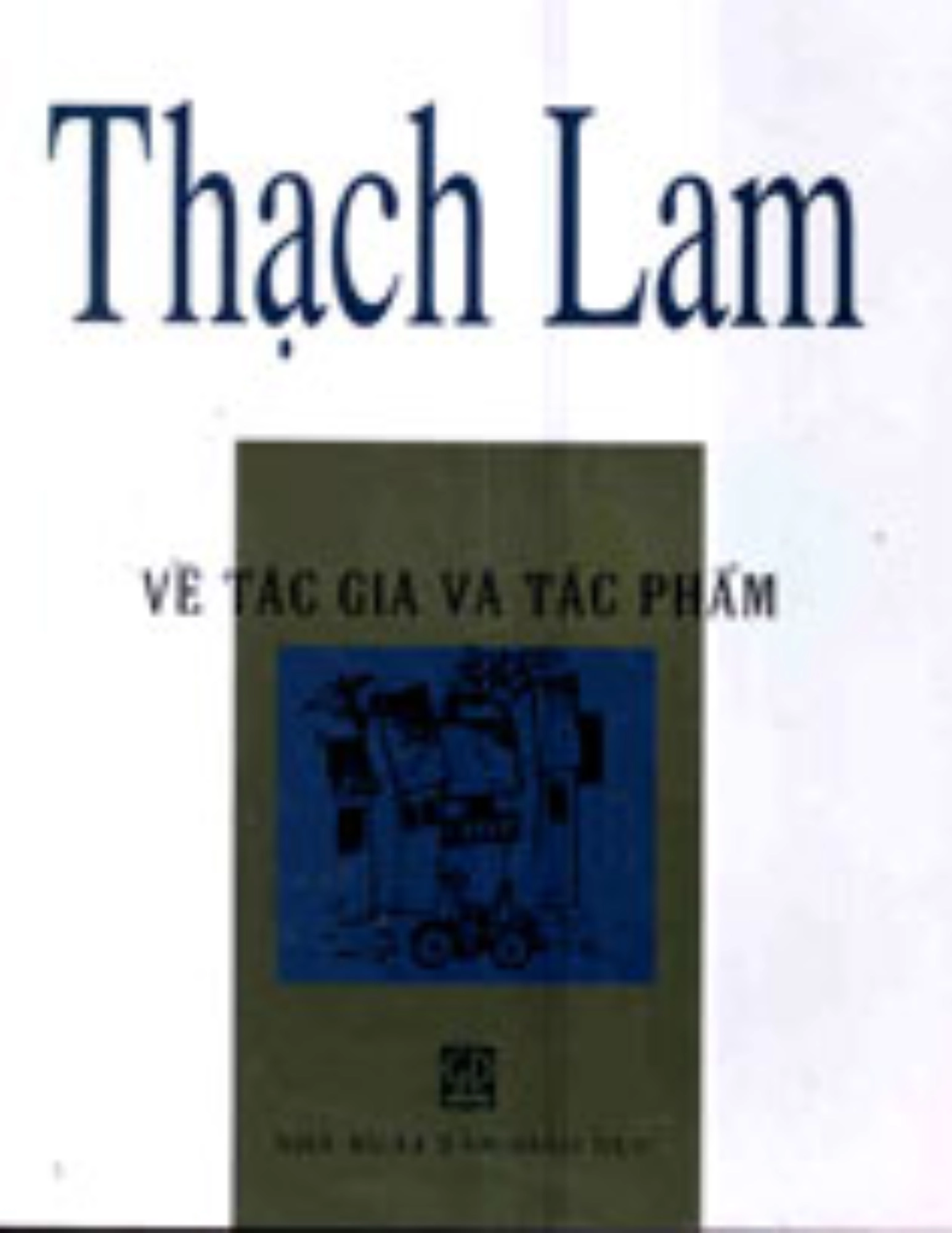 Thạch Lam về tác gia và tác phẩm
