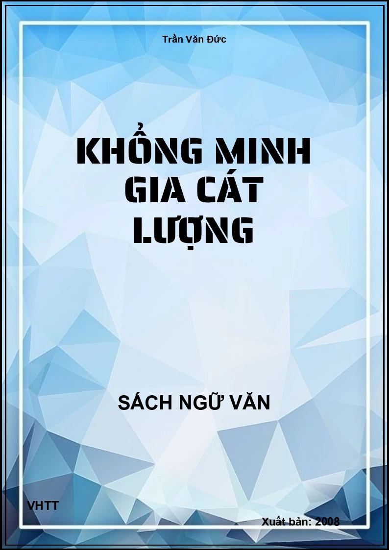 Khổng Minh Gia Cát Lượng