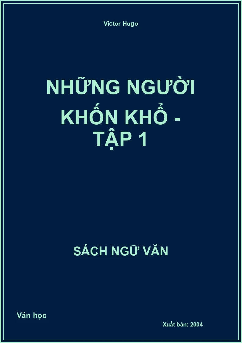Những người khốn khổ - Tập 1