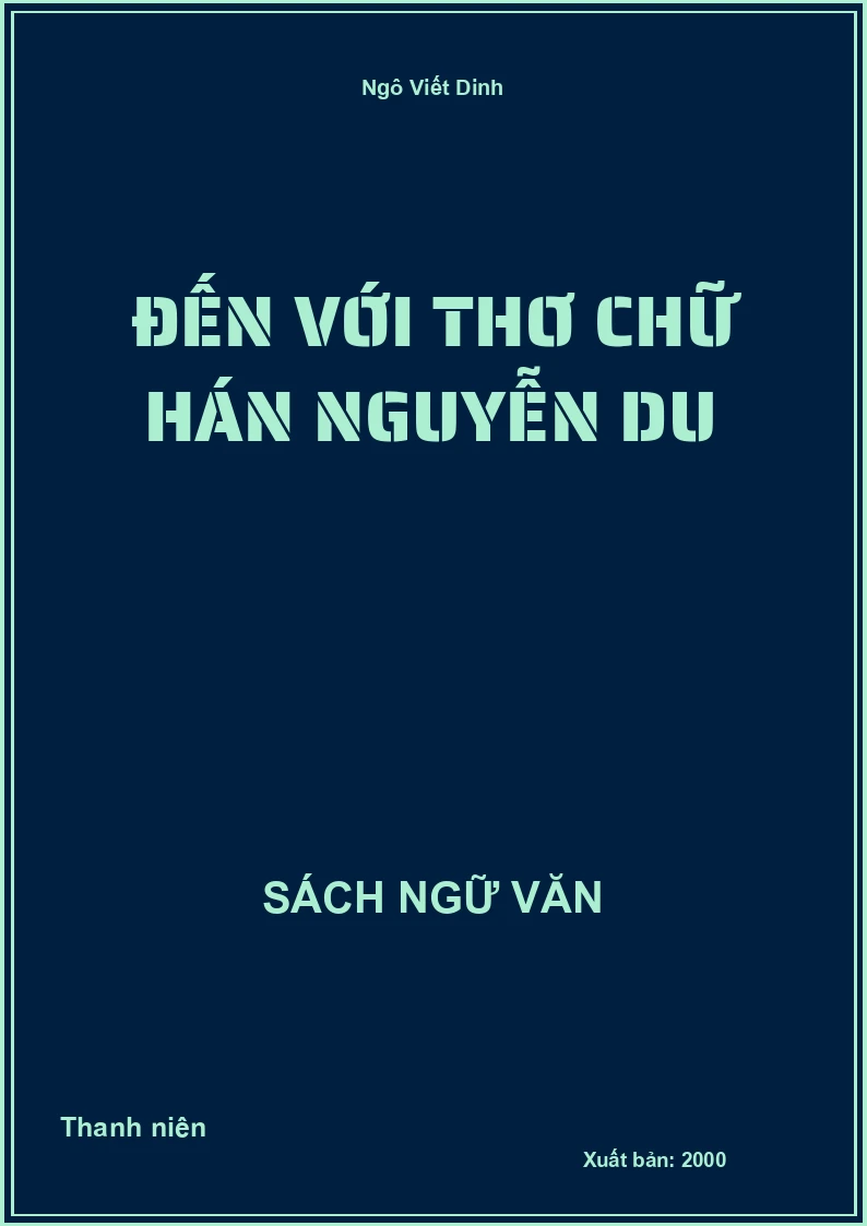 Đến với thơ chữ Hán Nguyễn Du