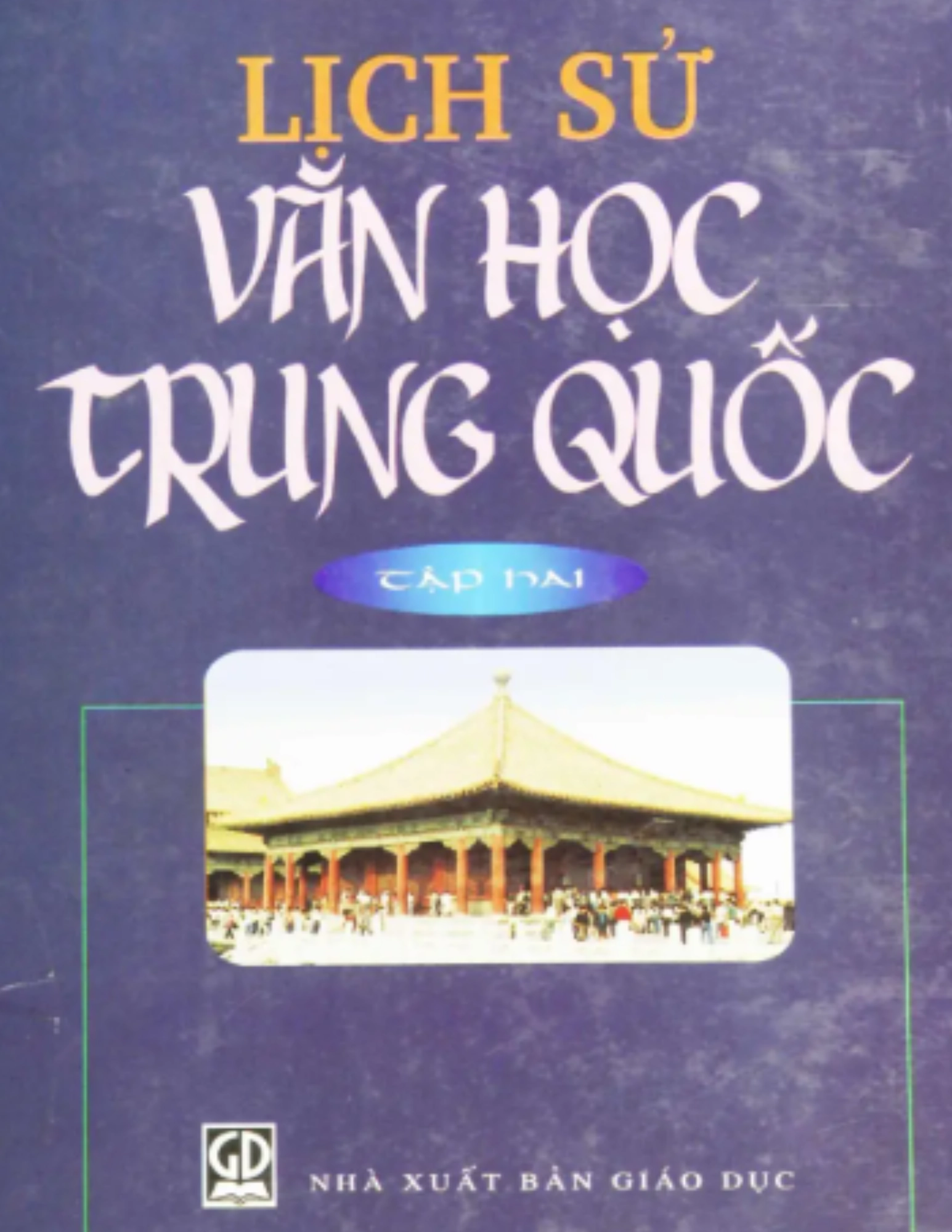 Lịch sử Văn học Trung Quốc - Tập 2