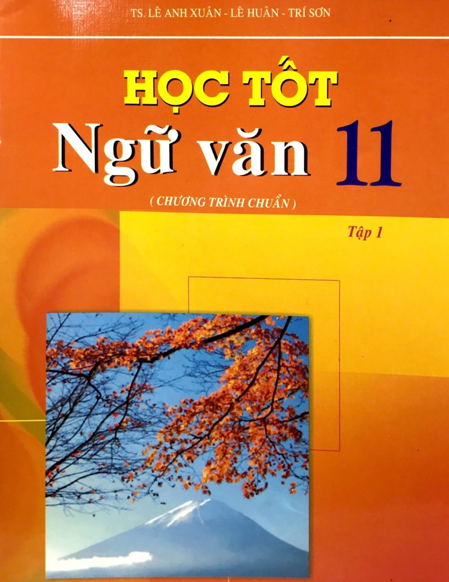 Học tốt Ngữ Văn 11 - Tập 1