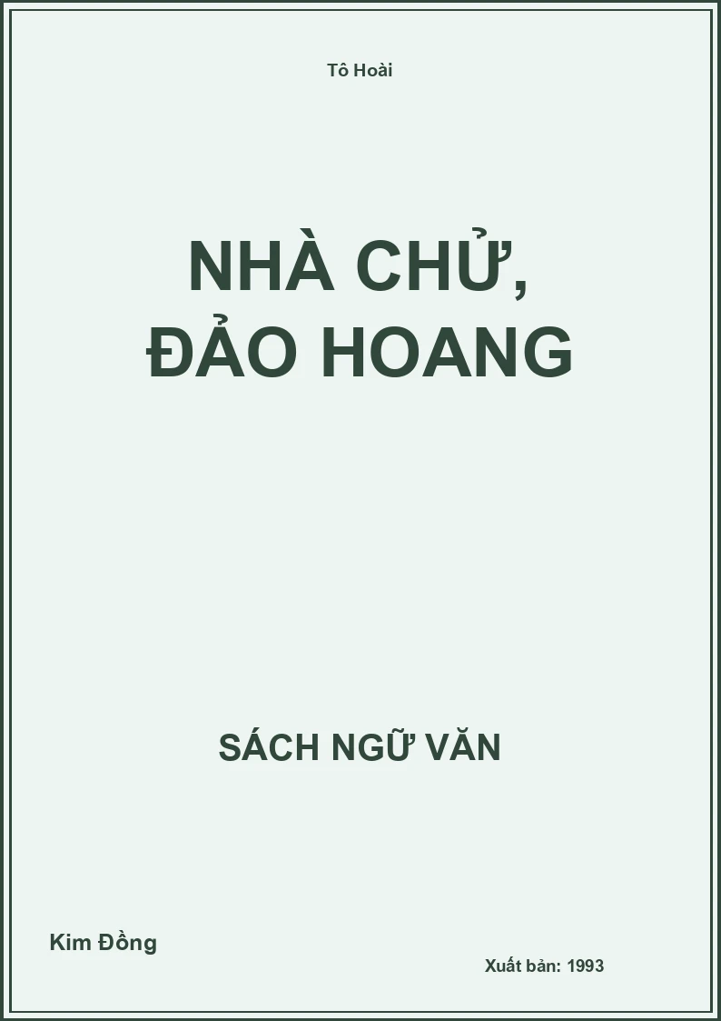Nhà chử, Đảo hoang