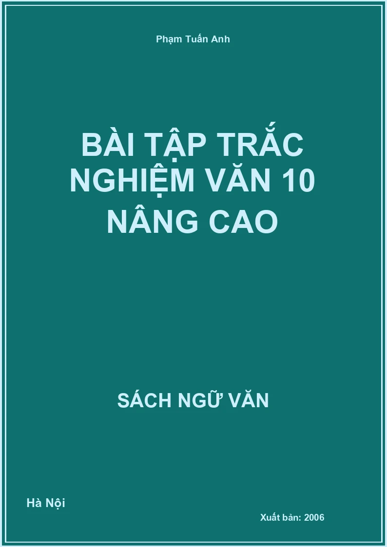 Bài tập trắc nghiệm Văn 10 nâng cao