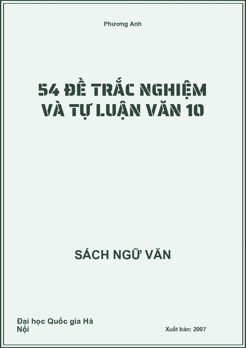 54 đề trắc nghiệm và tự luận Văn 10