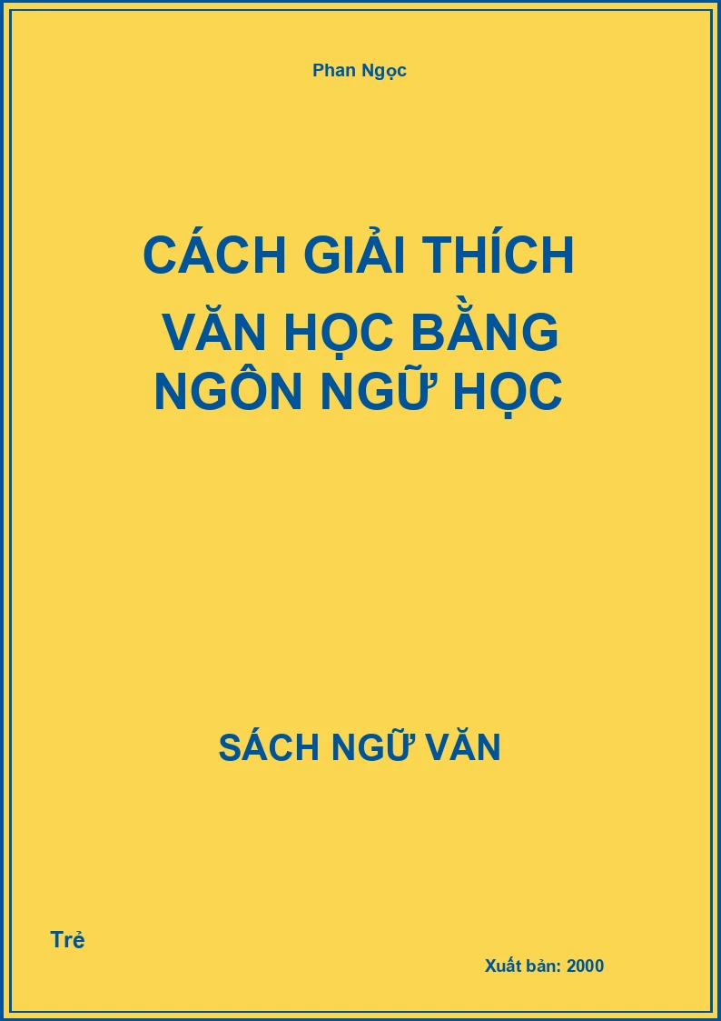 Cách giải thích văn học bằng ngôn ngữ học