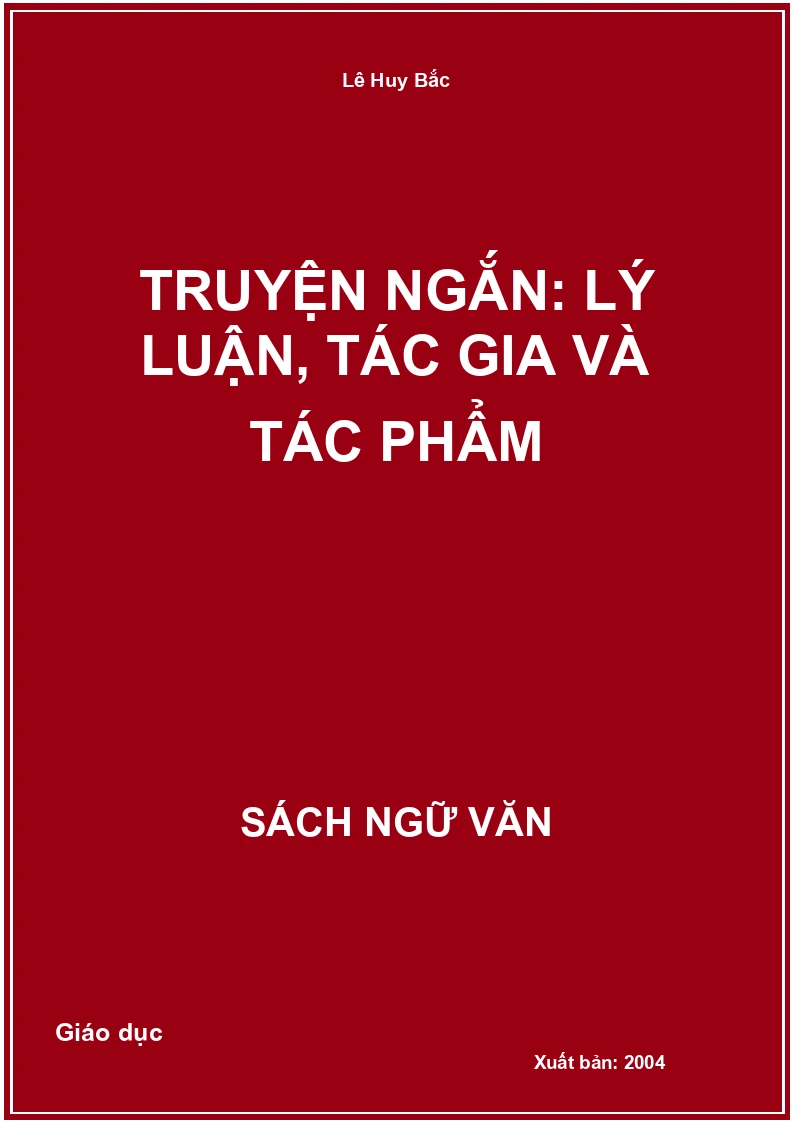 Truyện ngắn: Lý luận, tác gia và tác phẩm
