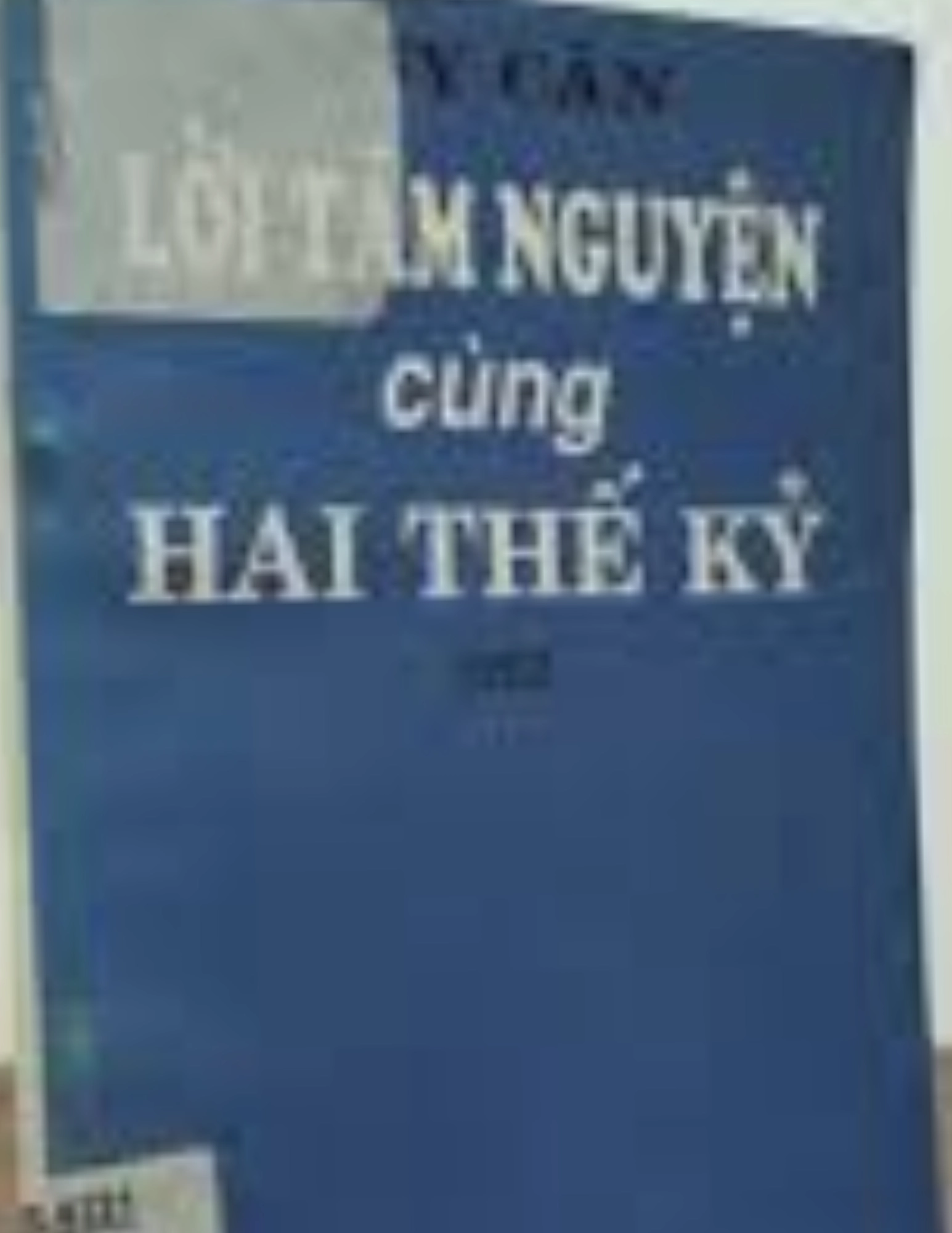 Lời tâm nguyện cùng hai thế kỷ