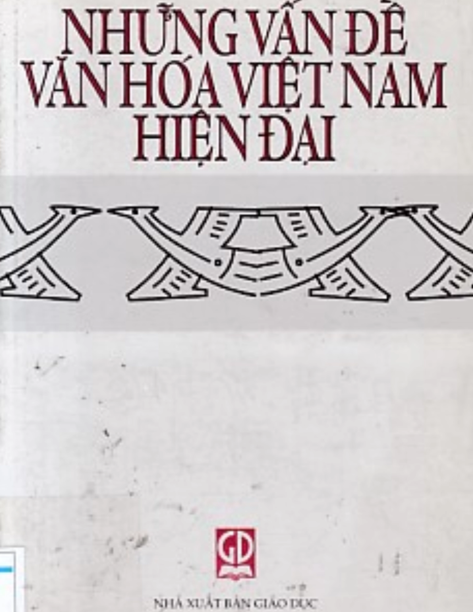 Những vấn đề văn hoá Việt Nam hiện đại