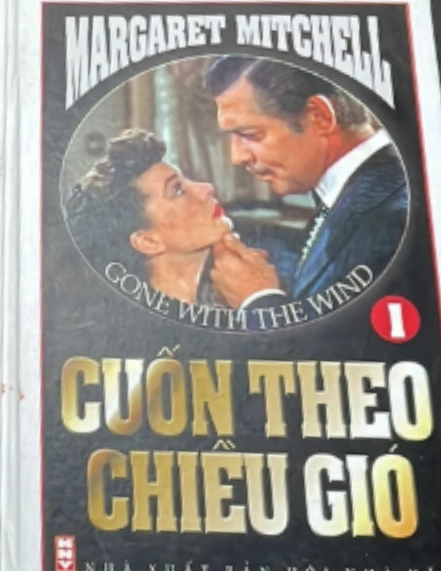 Cuốn theo chiều gió - Tập 1