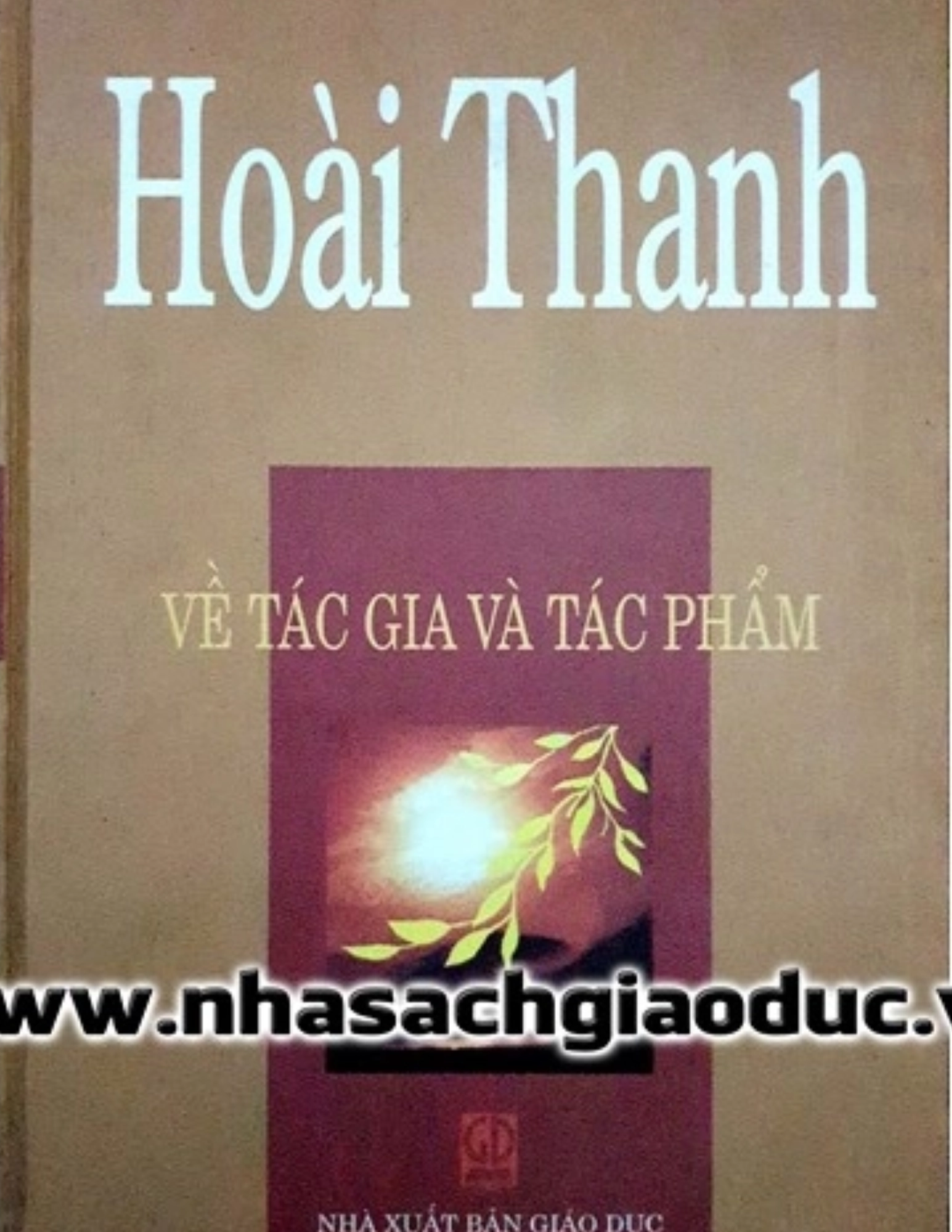 Hoài Thanh về tác gia và tác phẩm