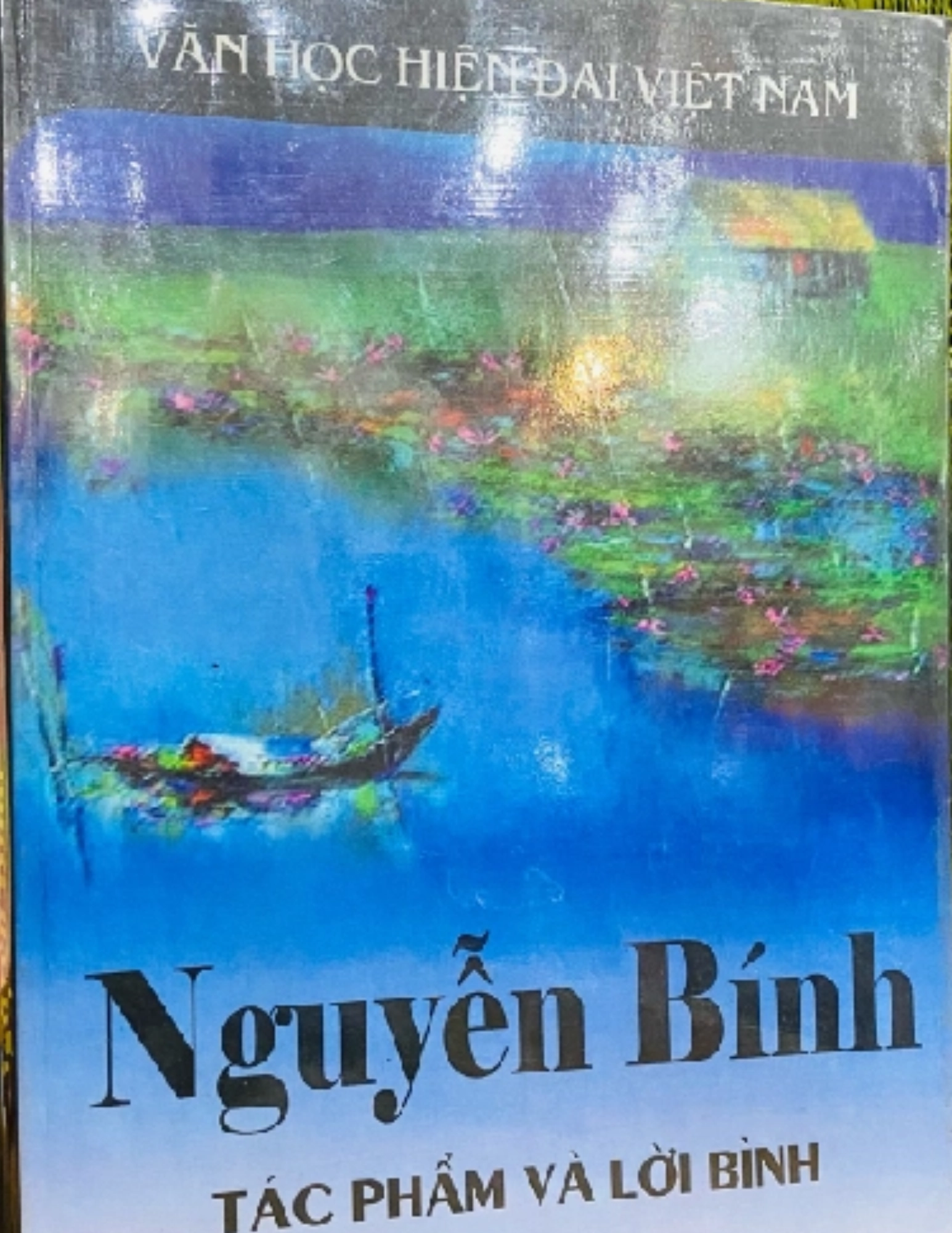 Nguyễn Bính - Tác phẩm và lời bình