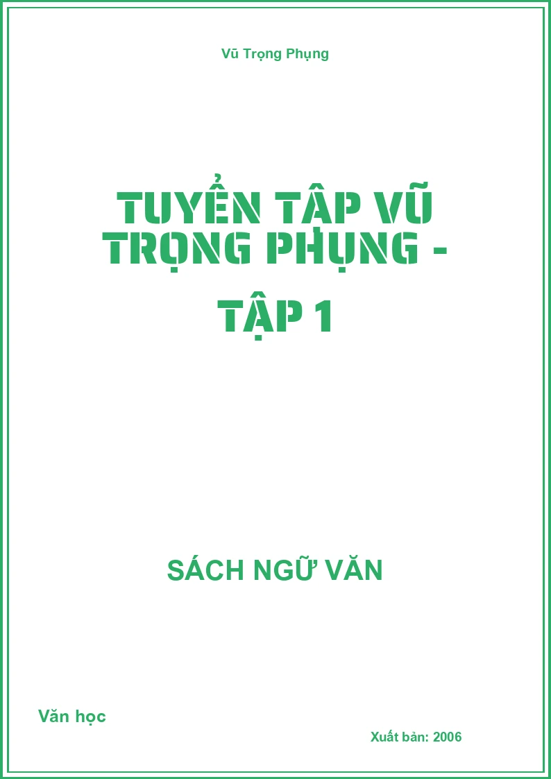 Tuyển tập Vũ Trọng Phụng - Tập 1