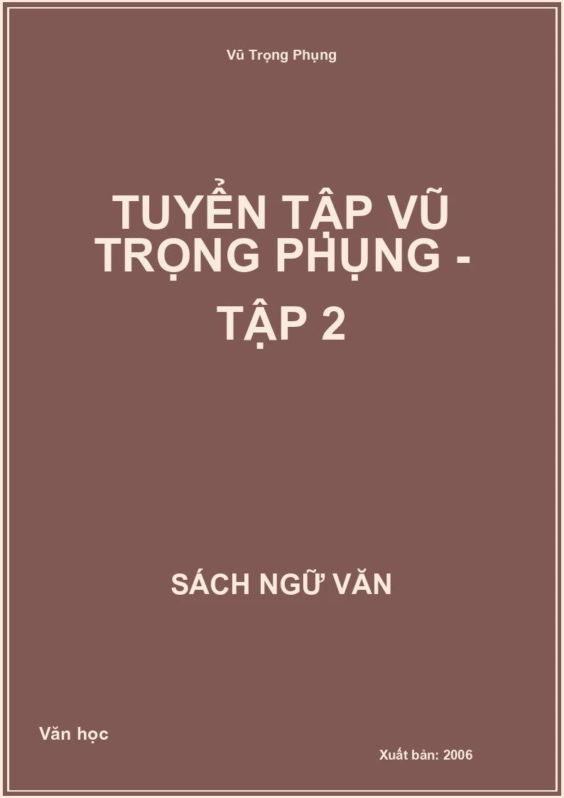 Tuyển tập Vũ Trọng Phụng - Tập 2