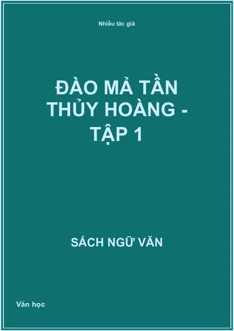 Đào mả Tần Thủy Hoàng - Tập 1