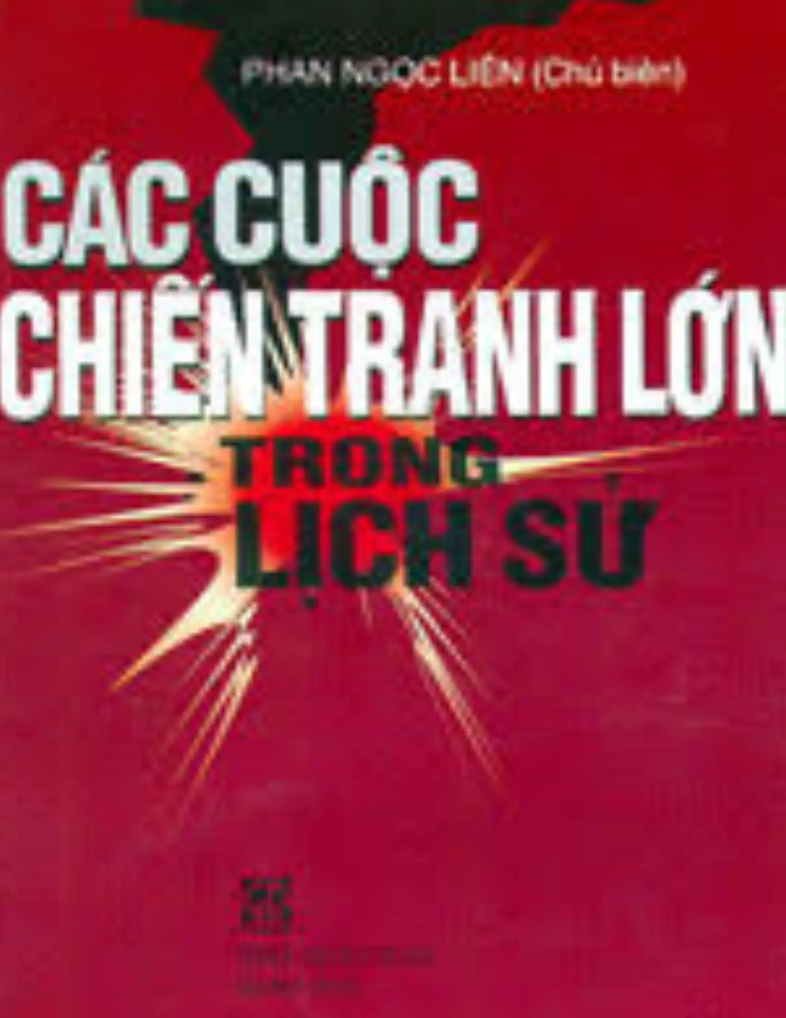 Các cuộc chiến tranh lớn trong lịch sử