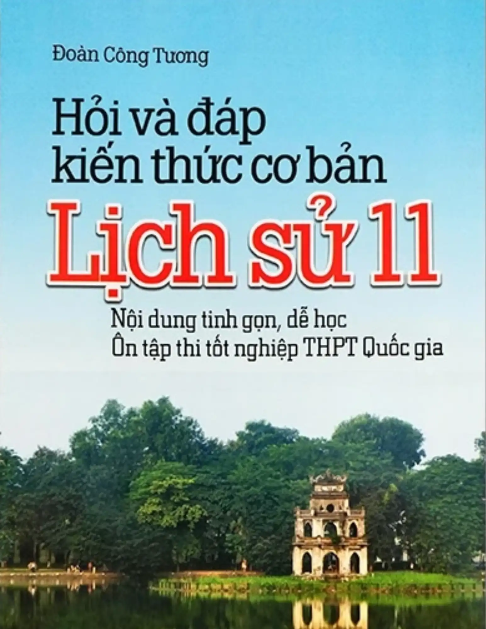 Hỏi và đáp kiến thức cơ bản Lịch sử 11